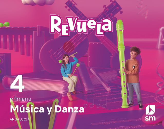 Música y Danza 4ºEP - Andalucía - Revuela