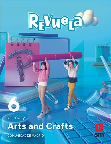 Arts and Crafts 6ºEP - Revuela