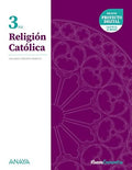 Religión Católica 3ºESO - Proyecto Nuevo Encuentro
