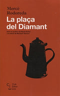 Plaça del Diamant - Mercè Rodoreda