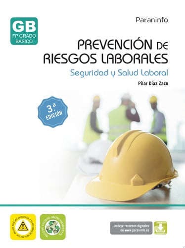 Prevención de Riesgos Laborales - CFGB Seguridad y Salud Laboral 3ª Edición