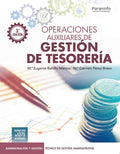 Operaciones Auxiliares de Gestión de Tesorería - CFGM Administración y Gestión 3ª Edición
