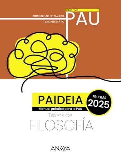 PAIDEIA Textos de Filosofía para la PAU 2ºBach - Madrid