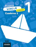 Cuaderno Lengua 1 EP - A Las Dos - Mira