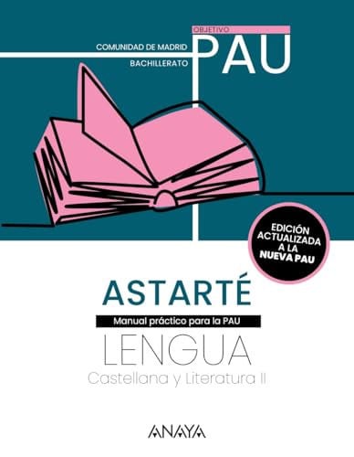 Lengua castellana y literatura II. PAU 2026 - Astarté