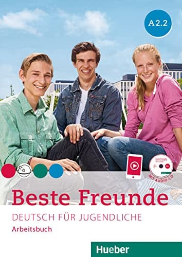 Beste Freunde A2.2 - Deutch für jugendliche - Arbeitsbuch