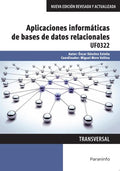 UF0322 Aplicaciones informáticas de bases de datos relacionales - Edición Actualizada