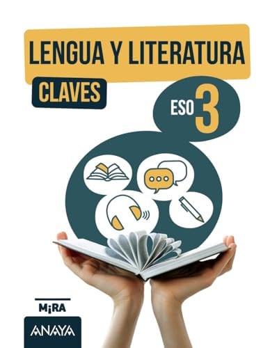Lengua y Literatura Claves 3ºESO - Mira