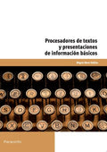 Procesadores de textos y presentaciones de información básicos