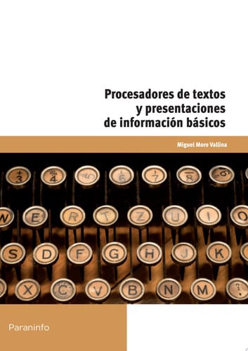 Procesadores de textos y presentaciones de información básicos