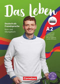 Das Leben: Kurs- und Ubungsbuch A2 inkl