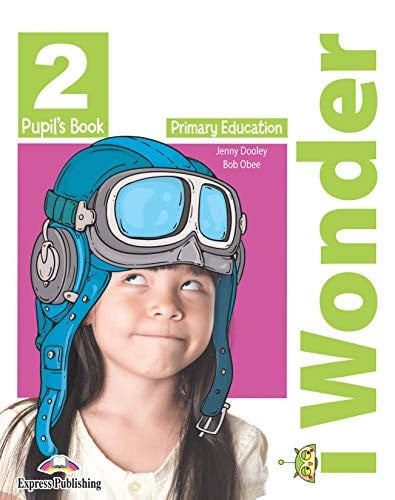 I Wonder 2ºEP - Pupil's Book