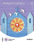 Religión Católica 6ºEP - Construyendo Mundos