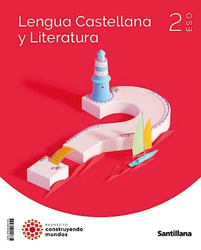 Lengua Castellana y Literatura 2ºESO - Construyendo Mundos