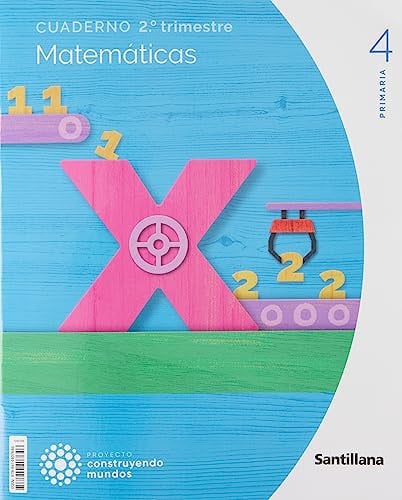 Matemáticas 4ºEP - Cuaderno segundo Trimestre