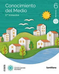 Conocimiento del medio 6ºEP - Construyendo mundos