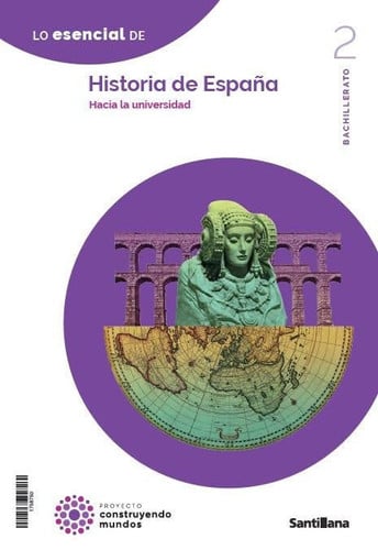Historia de España 2º Bach - Construyendo Mundos