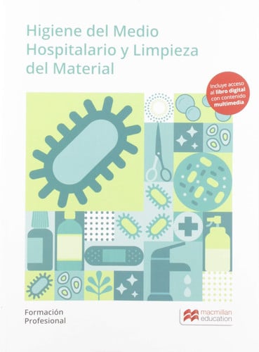 Higiene en el Medio Hospitalario y Limpieza del Material - FP