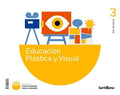 Educación Plástica y Visual 3ºEP - Proyecto Construyendo Nuevos Mundos