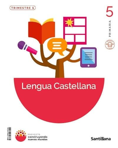 Lengua Castellana 5º EP - Construyendo Nuevos Mundos