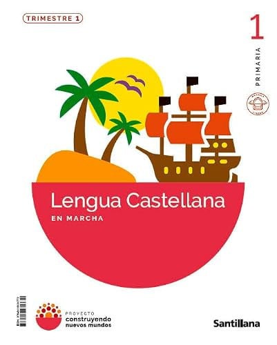 Lengua Castellana 1º EP - En Marcha - Construyendo Nuevos Mundos - Edición 2026