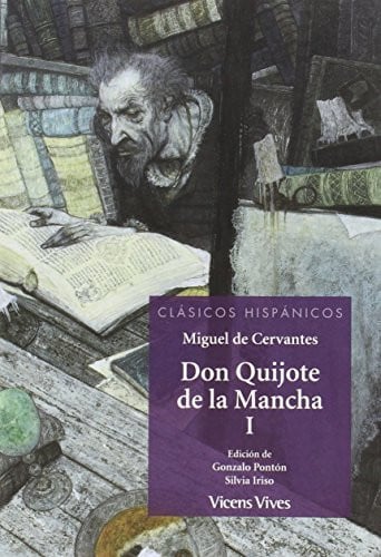 Don Quijote de la Mancha I - Clásicos Hispánicos - Miguel de cervantes