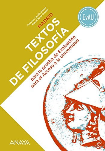 Textos de Filosofía 2017 Madrid EvAU 2ºBach