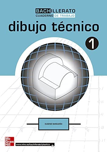 Cuaderno de trabajo Dibujo Técnico 1º Bachillerato