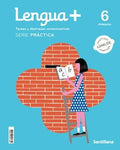 Lengua+ 6ºEP - Serie Práctica - LOMLOE