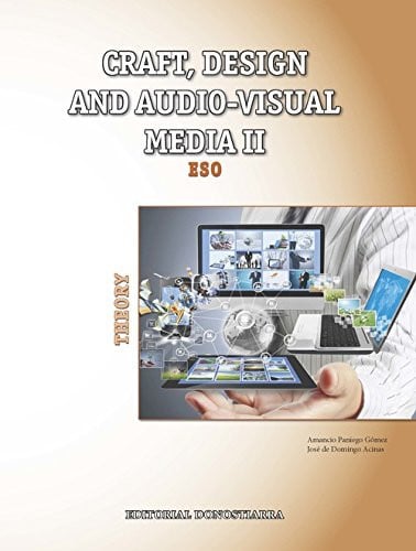Craft, Design and Audio-Visual Media II - Theory - 2ºESO