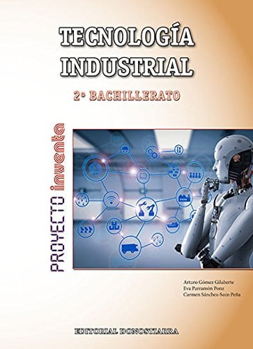 Tecnología Industrial 2ºBachillerato Proyecto Inventa