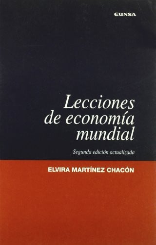 Lecciones de Economia Mundial - 2ª Edición Actualizada