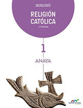 Religión Católica 1ºBach - Aprender es Crecer en Conexión