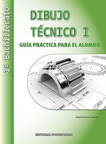Dibujo Técnico I 1ºBach - Guía práctica para el alumno