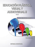 Educación plástica, visual y audiovisual II Actividades
