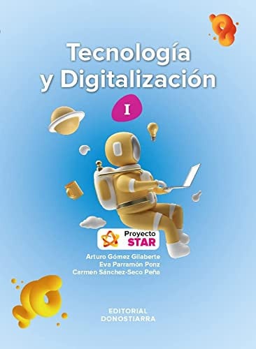 Tecnología y Digitalización 1ºESO - Proyecto STAR