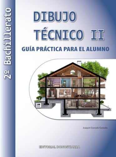 Dibujo Técnico II 2ºBach - Guía práctica para el alumno