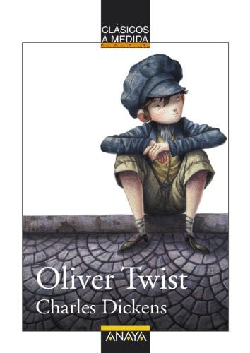 Oliver Twist - Charles Dickens - Clásicos a medida