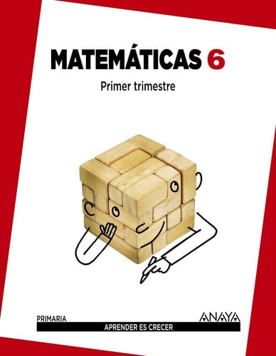 Matemáticas 6ºEP - Aprender es Crecer - Trimestres