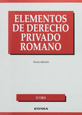 Elementos de Derecho Privado Romano - 6ª Edición