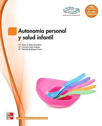 Autonomía Personal y Salud Infantil - CFGS Educación Infantil
