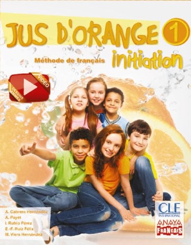 Jus d'Orange 1ºEP - Livre de l'élève - Initation