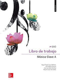 Música ESO - Clave A - Libro de trabajo