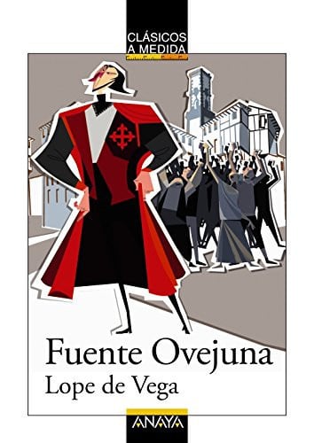 Fuente Ovejuna - Lope de vega - Clásicos a medida