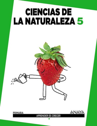 Ciencias de la Naturaleza 5ºEP- Aprender es Crecer