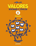 Valores Sociales y Cívicos 6ºEP - ConRazón