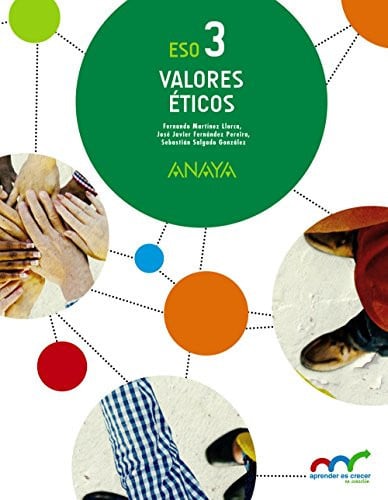 Valores Éticos 3ºESO - Aprender es Crecer