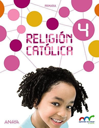 Religión Católica 4ºEP - Aprender es Crecer en Conexión