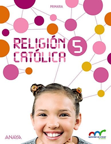 Religión Católica 5ºEP - Aprender es Crecer
