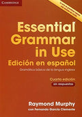 Essential Grammar in Use - Edición en Español sin respuestas - 4th Edition